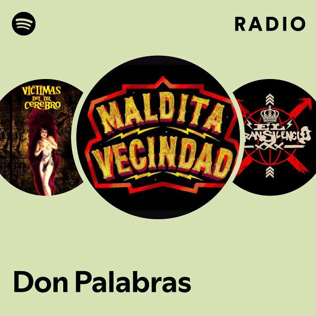 Don Palabras Radio - playlist by Spotify | Spotify