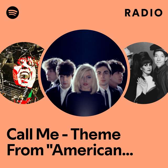 Call Me - Theme From "American Gigolo" / Remastered 2001 Radio