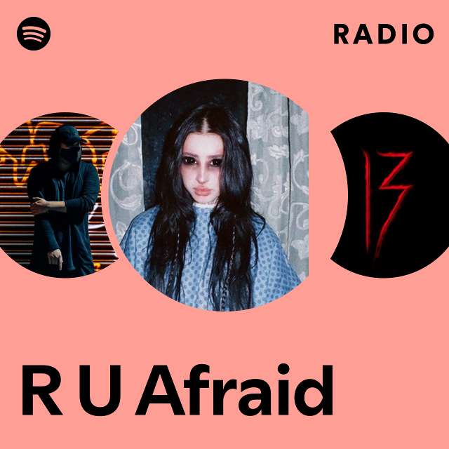 R U Afraid Radio
