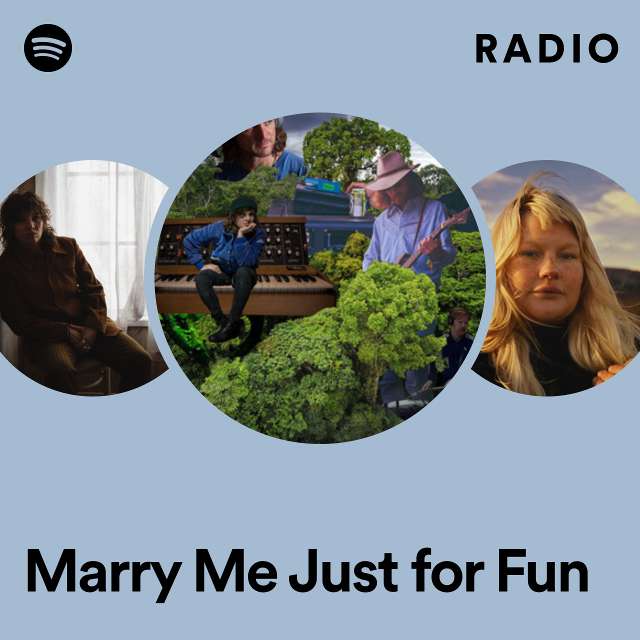 Marry Me Just for Fun Radio