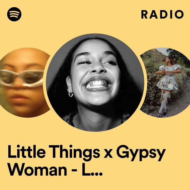 Little Things x Gypsy Woman - L BEATS MASHUP Radio