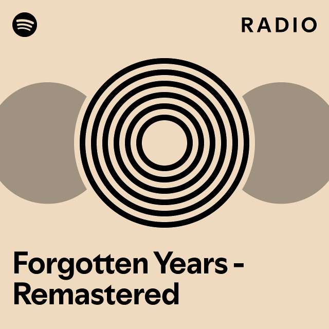 Years Remastered Radio playlist by Spotify Spotify