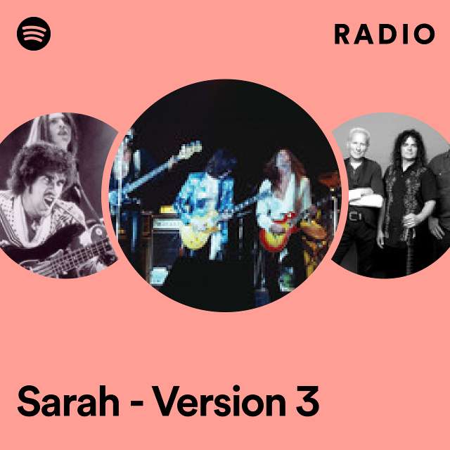 Sarah - Version 3 Radio