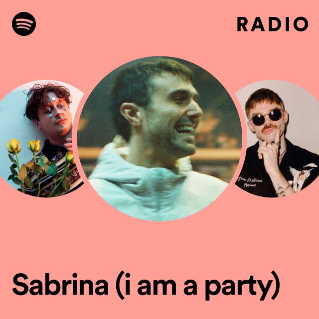 Sabrina (i am a party) Radio