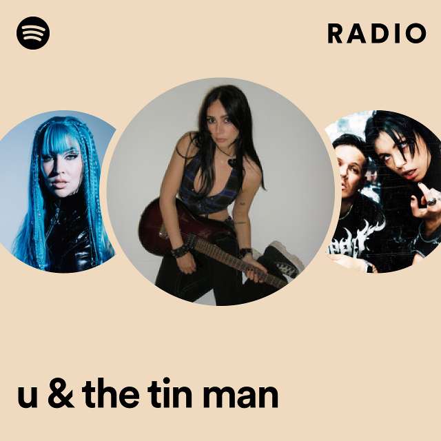 u & the tin man Radio
