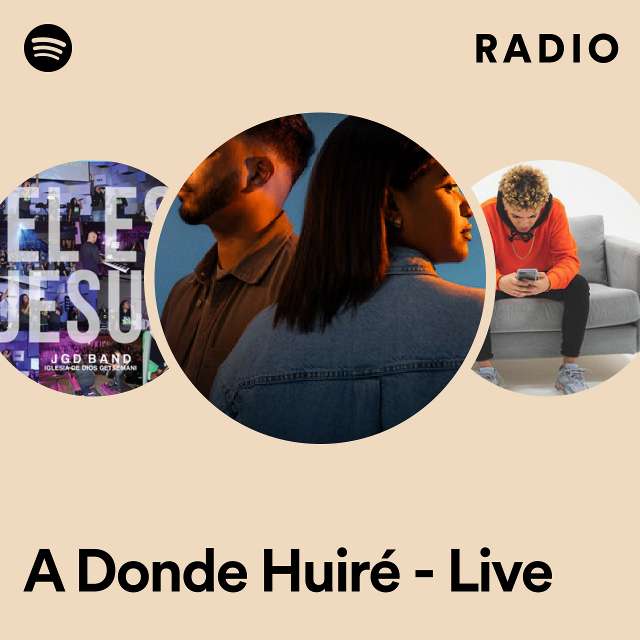A Donde Huiré - Live Radio