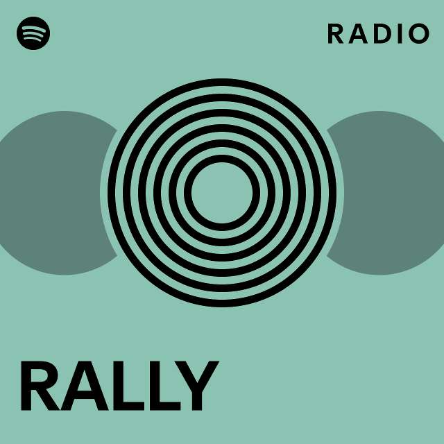 RALLY Radio - playlist by Spotify | Spotify