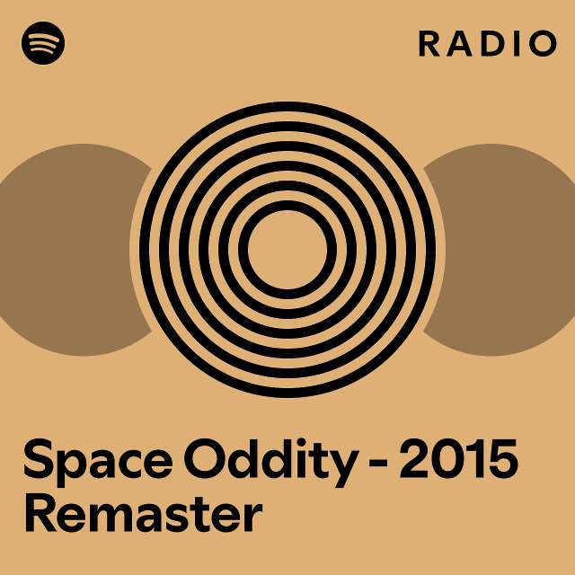 Space Oddity Remaster Radio Playlist By Spotify Spotify