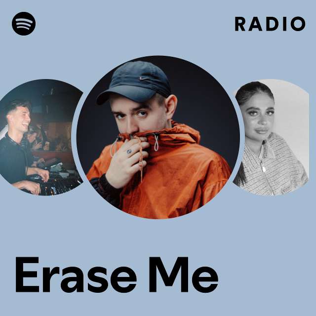 Erase Me Radio