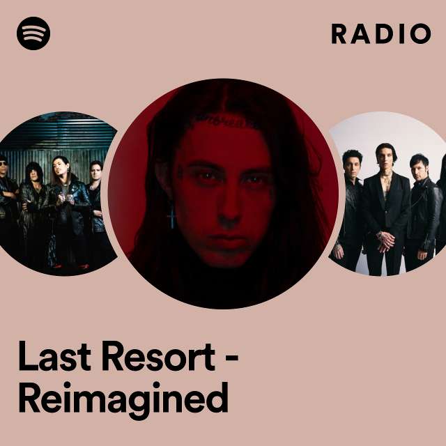Last Resort - Reimagined Radio