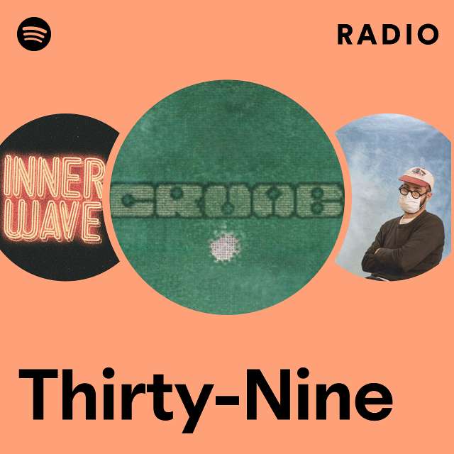Thirty-Nine Radio