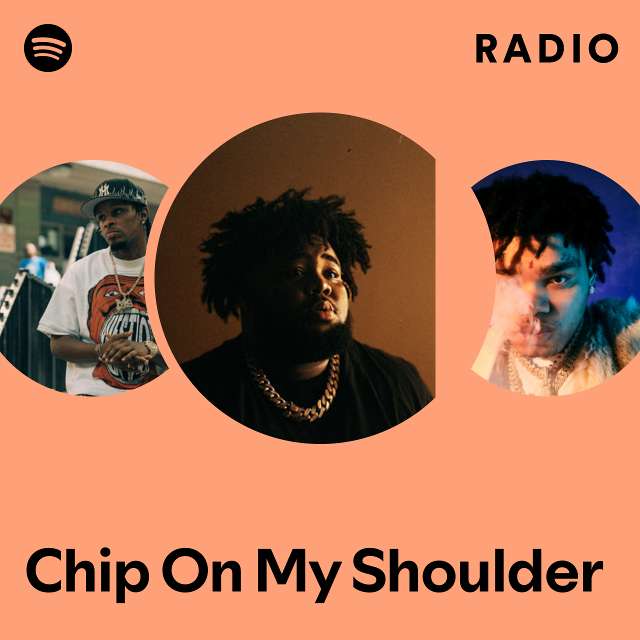 Chip On My Shoulder Radio