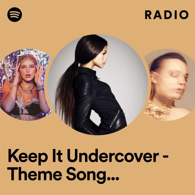 Keep It Undercover - Theme Song From "K.C. Undercover" Radio