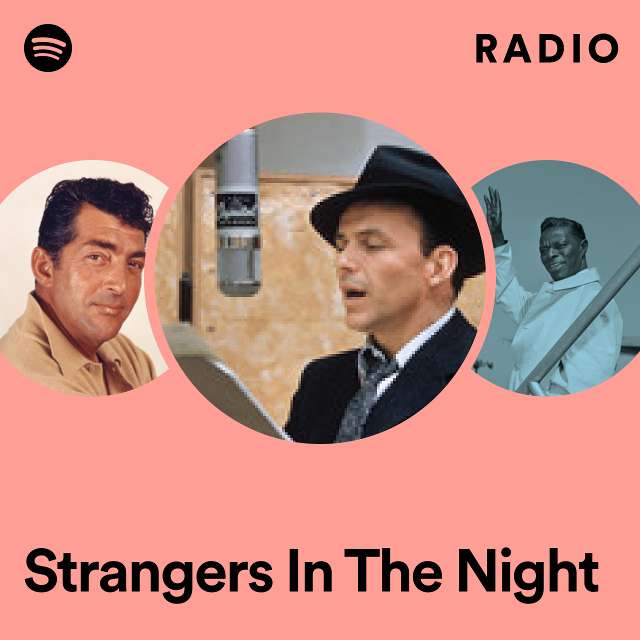 Strangers In The Night Radio