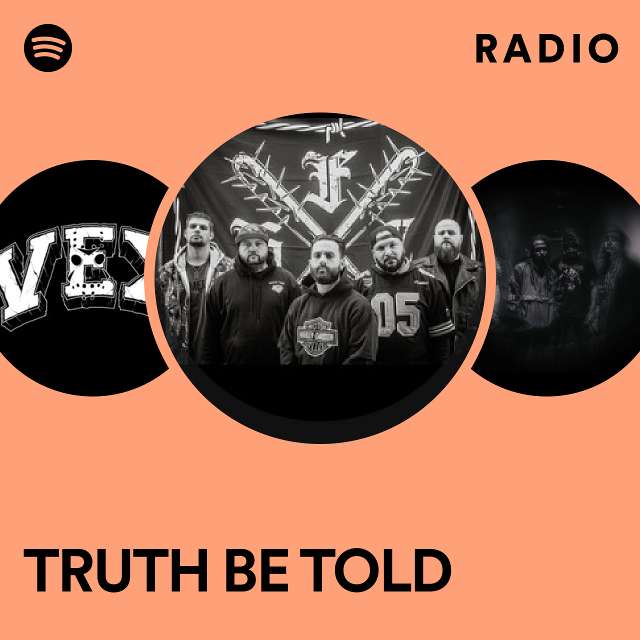 TRUTH BE TOLD Radio