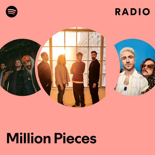 Million Pieces Radio