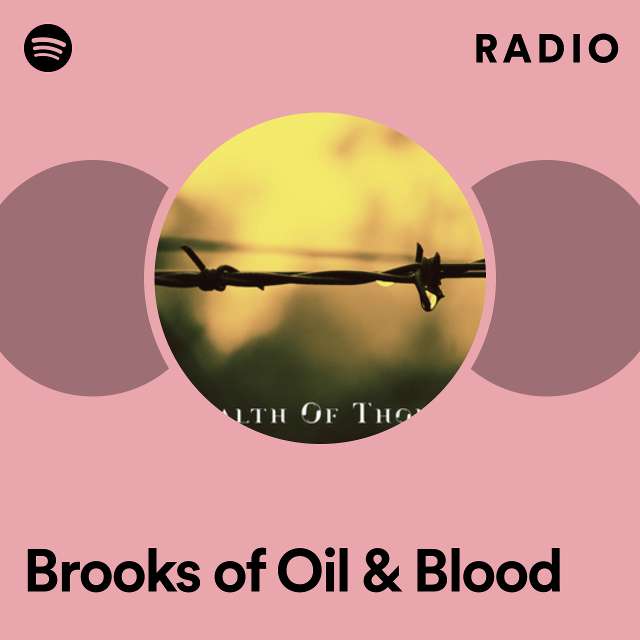 Brooks of Oil & Blood Radio