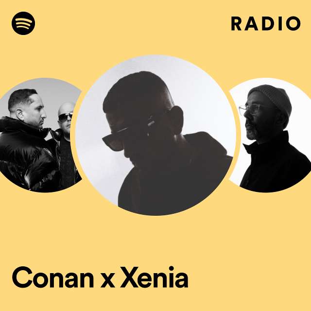 Conan x Xenia Radio