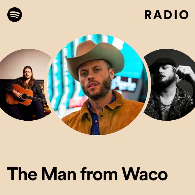 The Man from Waco Radio