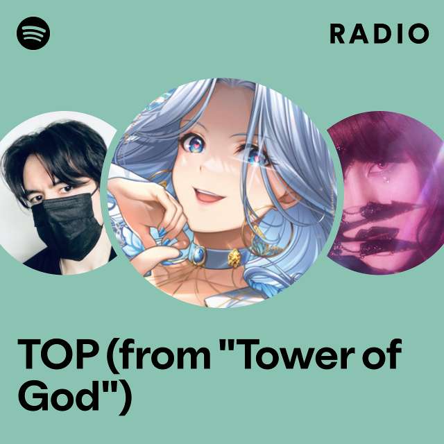 TOP (from "Tower of God") Radio
