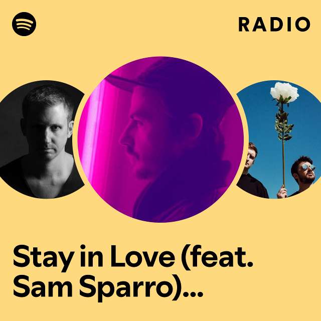 Stay In Love Feat Sam Sparro Radio Edit Radio Playlist By Spotify Spotify