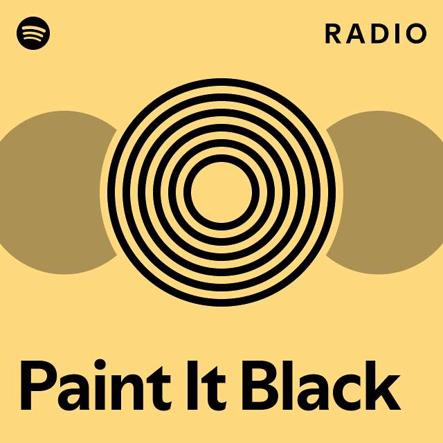 Paint It Black Radio playlist by Spotify Spotify