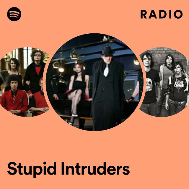 Stupid Intruders Radio