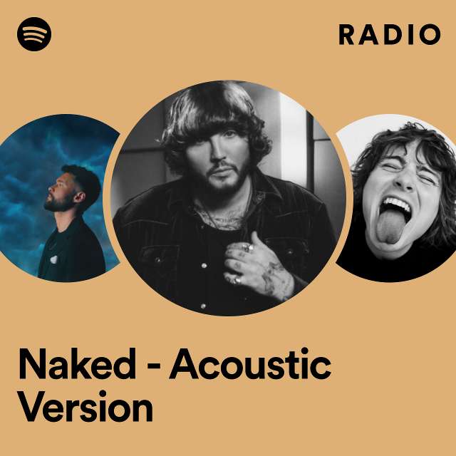 Naked - Acoustic Version Radio