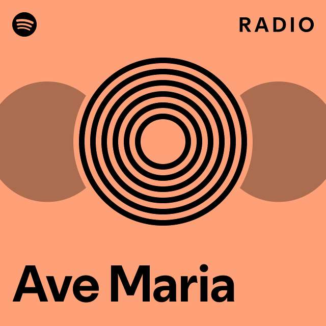 Ave Maria Radio playlist by Spotify Spotify