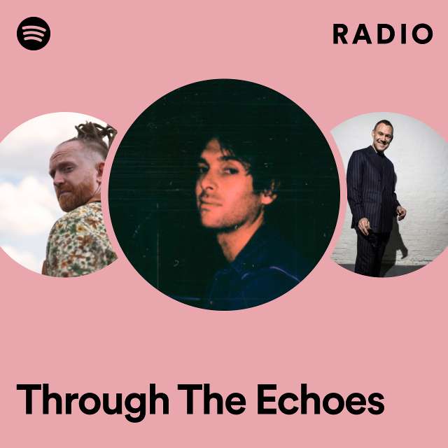 Through The Echoes Radio