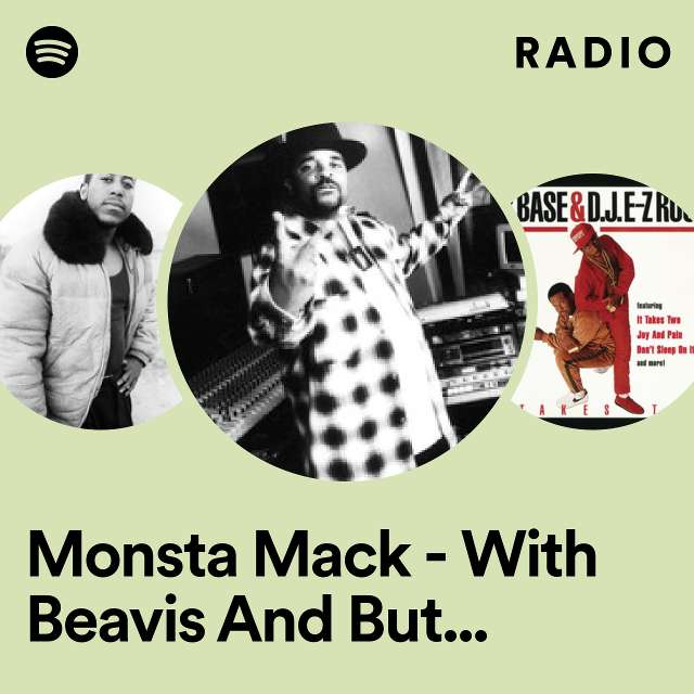 Monsta Mack - With Beavis And Butt-Head Intro Radio