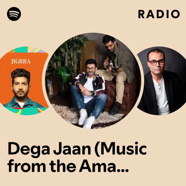 Dega Jaan (Music from the Amazon Original Series "The Family Man") Radio