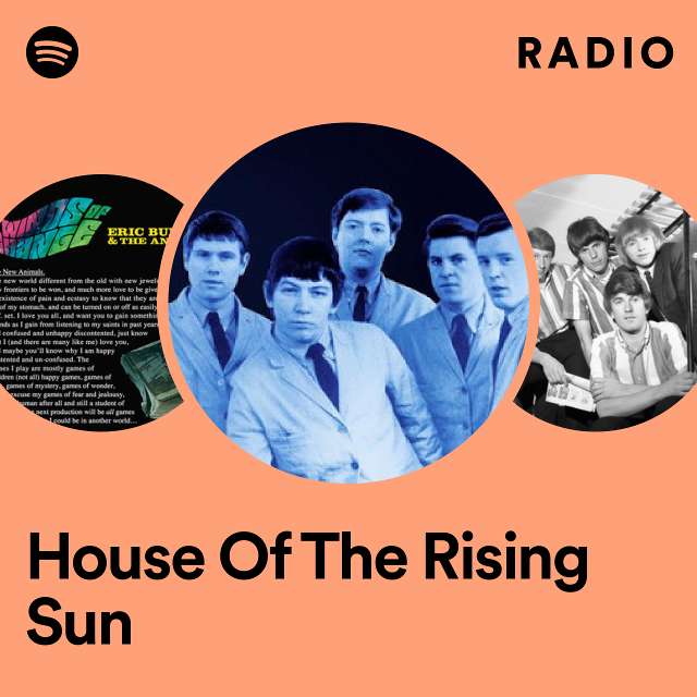 House Of The Rising Sun Radio