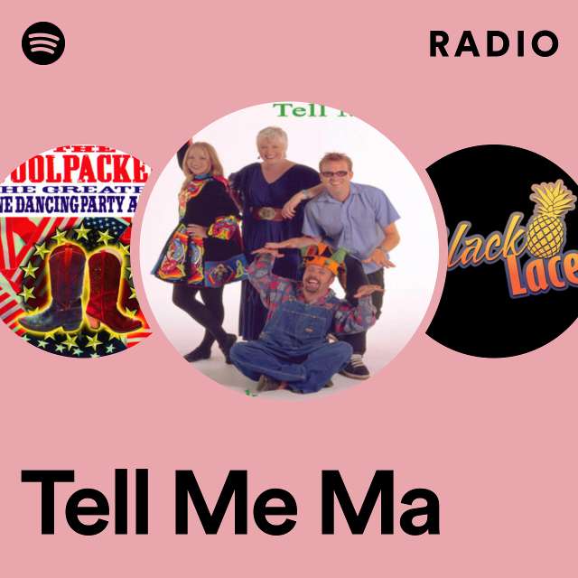 Tell Me Ma Radio