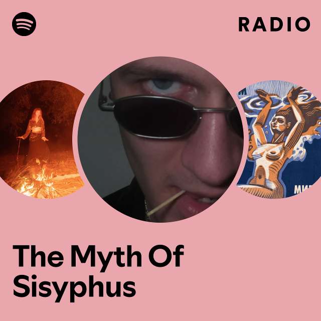 The Myth Of Sisyphus Radio
