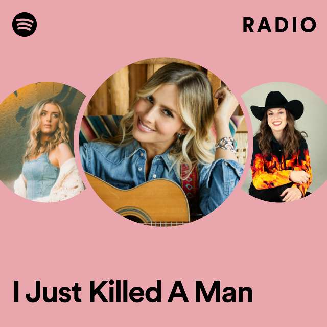 I Just Killed A Man Radio