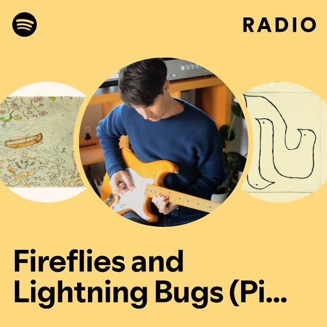 Fireflies and Lightning Bugs (Piano Version) Radio