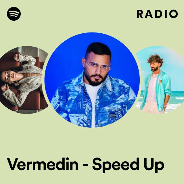 Vermedin - Speed Up Radio