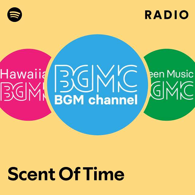 Scent Of Time Radio