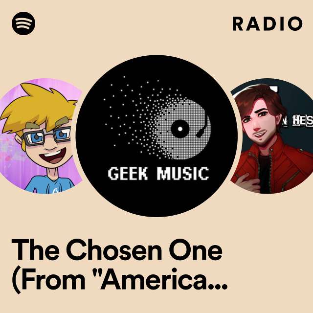 The Chosen One (From "American Dragon: Jake Long") Radio