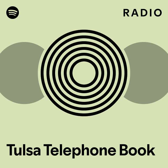 Tulsa Telephone Book Radio playlist by Spotify Spotify