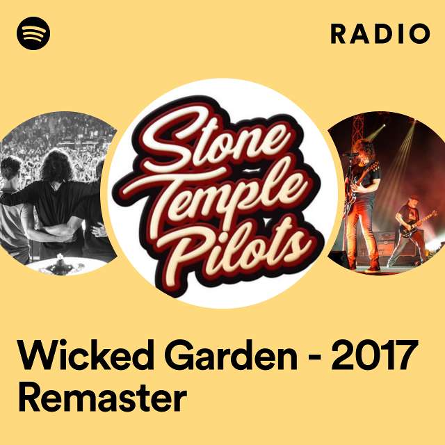 Wicked Garden - 2017 Remaster Radio