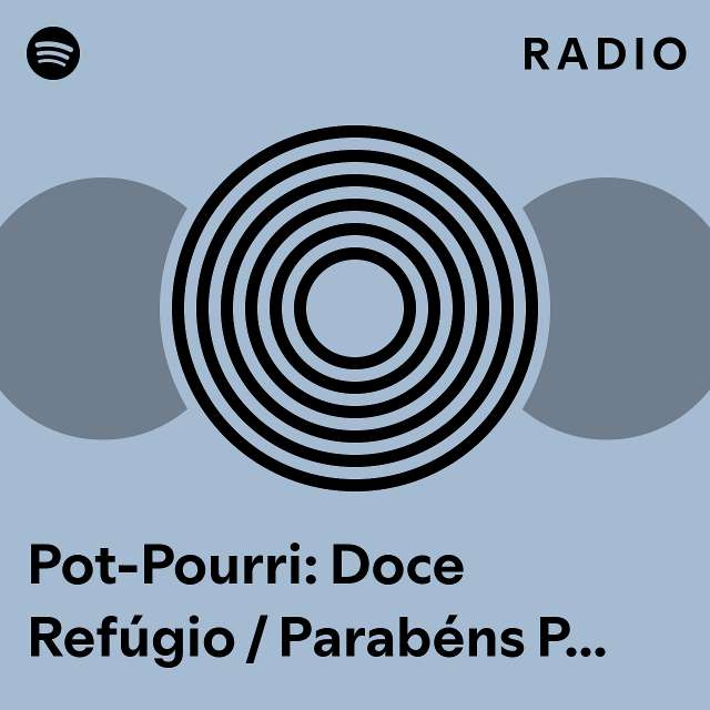 Pot Pourri Doce Ref Gio Parab Ns Pra Voc A Amizade Feat Fundo De Quintal Radio