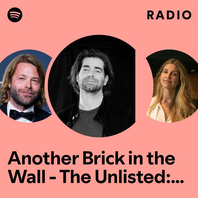 Another Brick in the Wall - The Unlisted: Opening Theme Radio