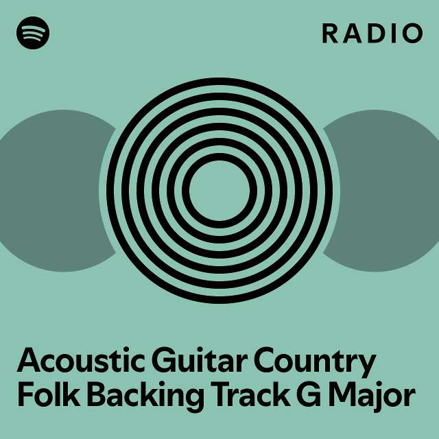 Acoustic Guitar Country Folk Backing Track G Major Radio playlist by