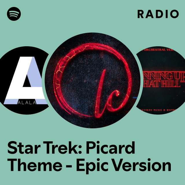 Star Trek: Picard Theme - Epic Version Radio
