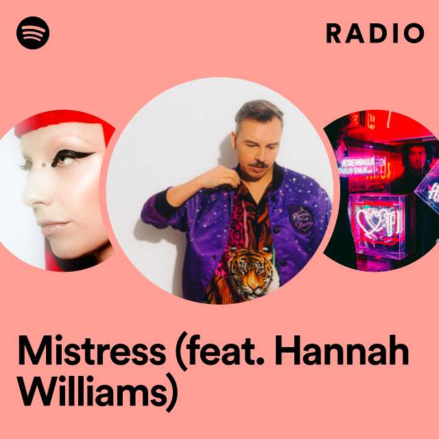 Mistress (feat. Hannah Williams) Radio