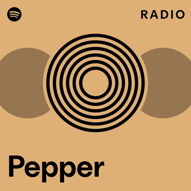 Pepper radio playlist by spotify spotify