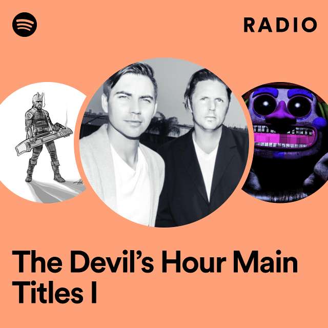 The Devil’s Hour Main Titles I Radio