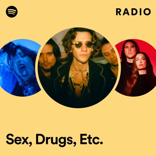 Sex, Drugs, Etc. Radio